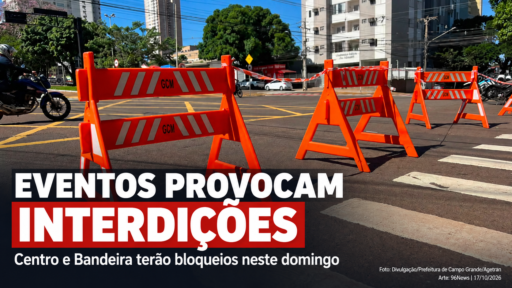 Festas e eventos provocam interdições no Centro e no bairro Bandeira neste domingo