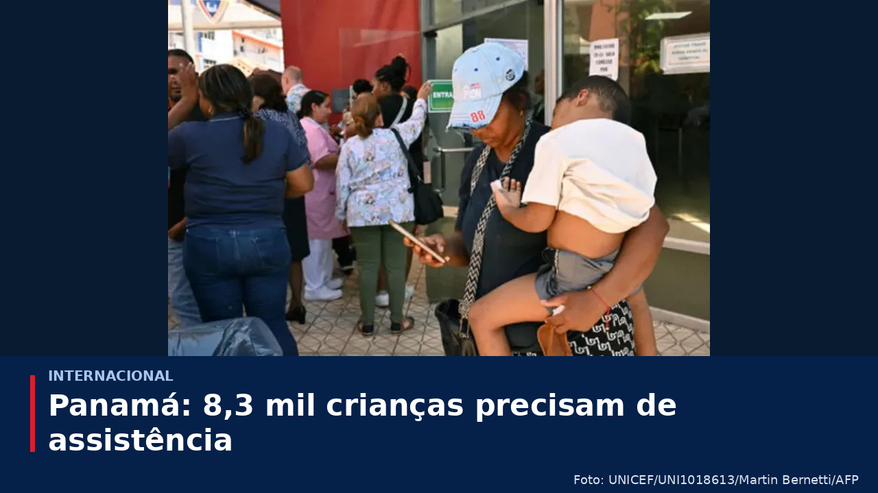 Terremoto no Panamá deixa 8,3 mil crianças precisando de assistência, estima Unicef