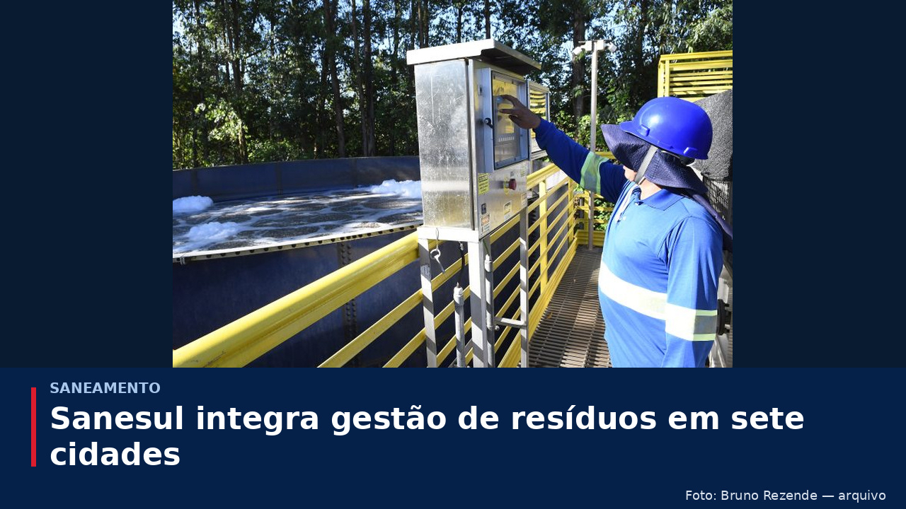 Sanesul passa a integrar gestão de resíduos em sete municípios de MS
