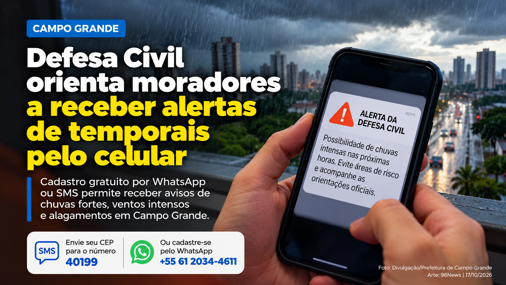 Defesa Civil orienta moradores de Campo Grande a receber alertas de temporais pelo celular