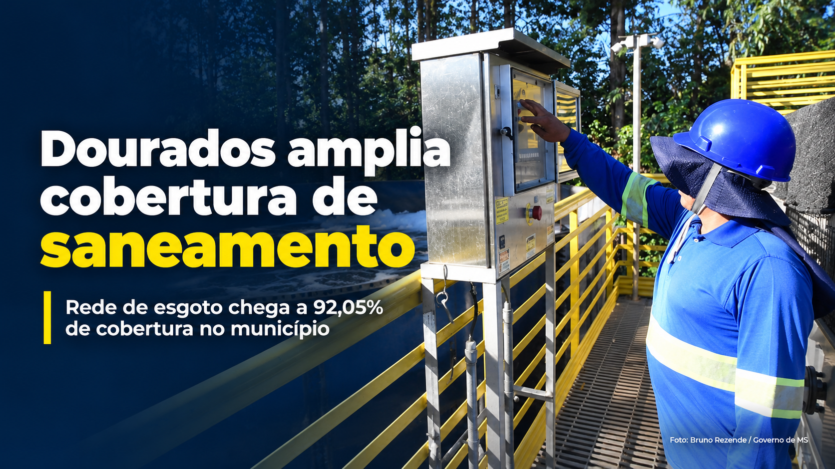 Dourados supera meta nacional de cobertura de esgoto e chega a 92,05% de atendimento